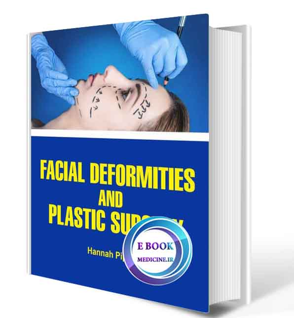 دانلود کتابFacial Deformities and Plastic Surgery2018(ORIGINAL PDF)